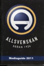 FOTBOLL-Klubbar-övrigt Mediaguide 2011  Allsvenskan sedan 1924